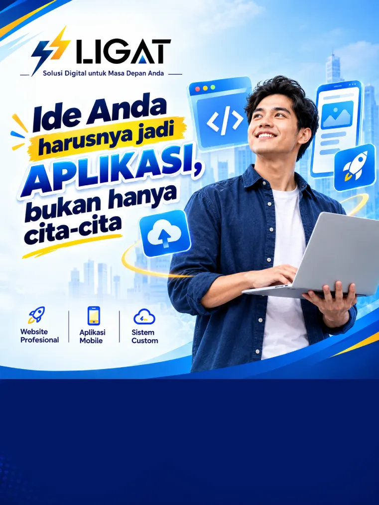 LIGAT Digital - Jasa Pembuatan Website & Aplikasi Android/iOS